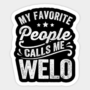 My Favorite People Calls Me Welo Sticker